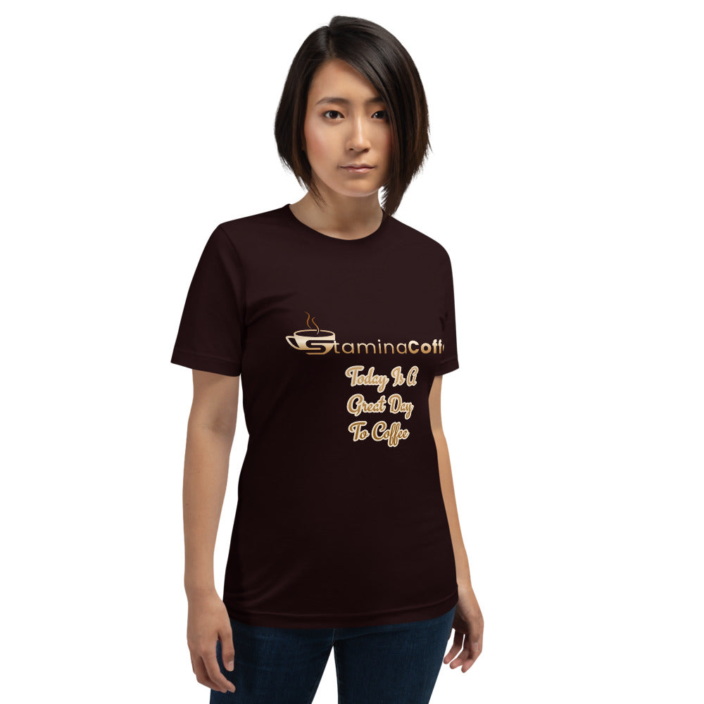 Great Day To Coffee Unisex T-Shirt